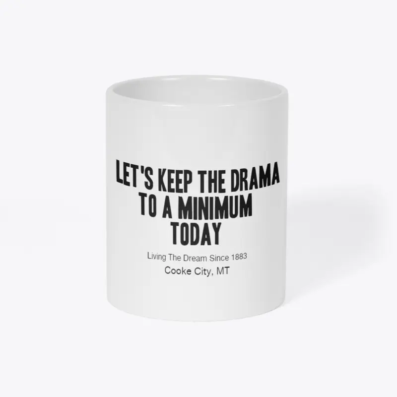 The Cooke City Drama Coffee  Mug